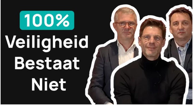 100% veiligheid bestaat niet. Sprekers Chris Ackermans, Adam Ziolo en Jonathan Stolk. 
